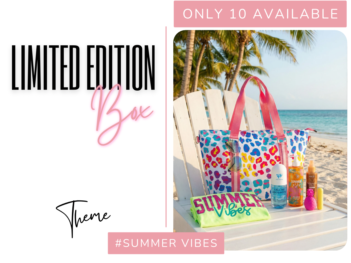 Summer Vibes Limited Edition